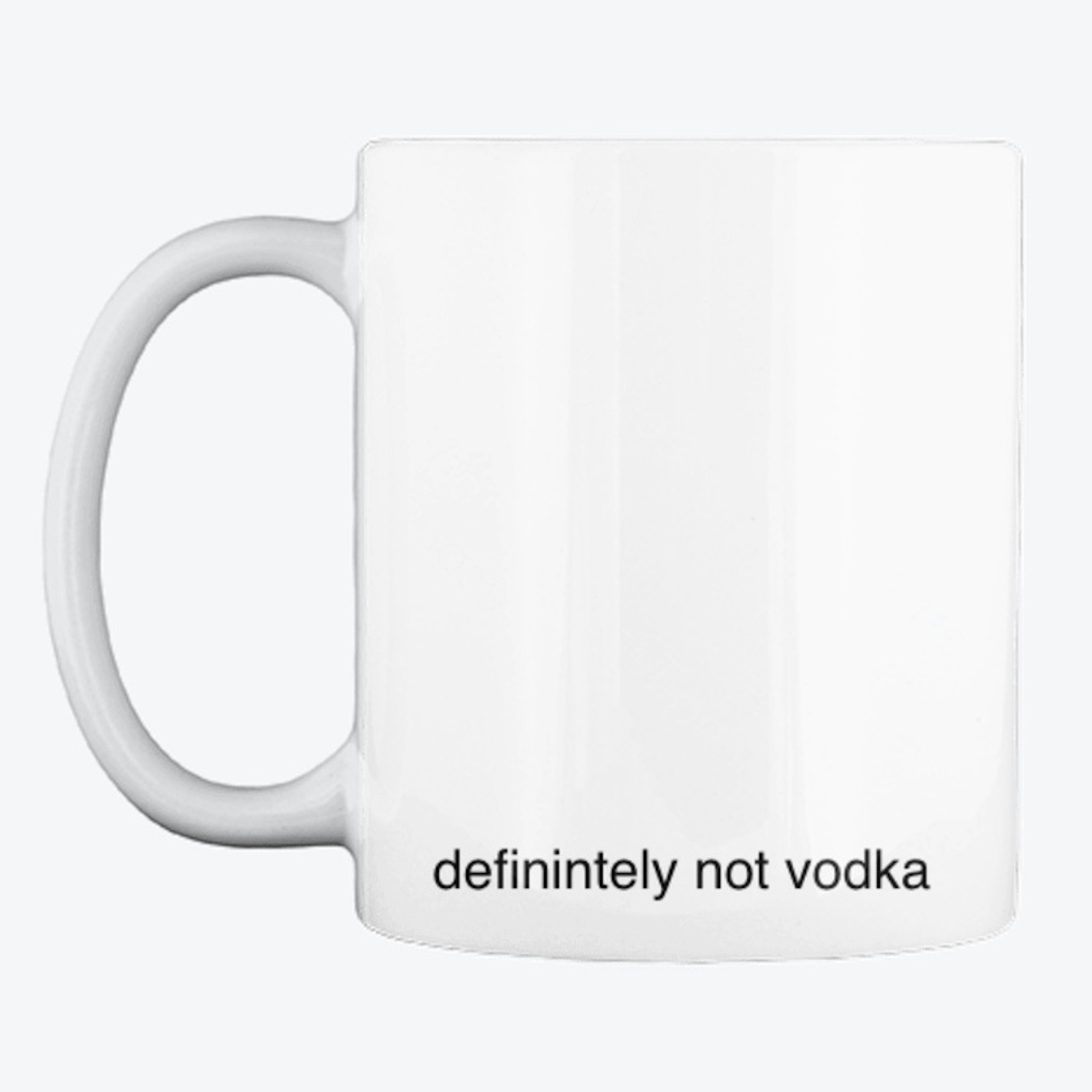 definitely not vodka